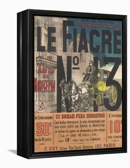 Affiche Le Fiacre n°13 par Xavier de Montepin-null-Framed Premier Image Canvas