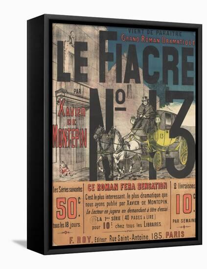 Affiche Le Fiacre n°13 par Xavier de Montepin-null-Framed Premier Image Canvas