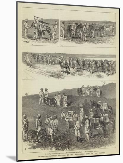Afghanistan, Mountain Batteries of the Anglo-Indian Army on the Frontier-Alfred Chantrey Corbould-Mounted Giclee Print