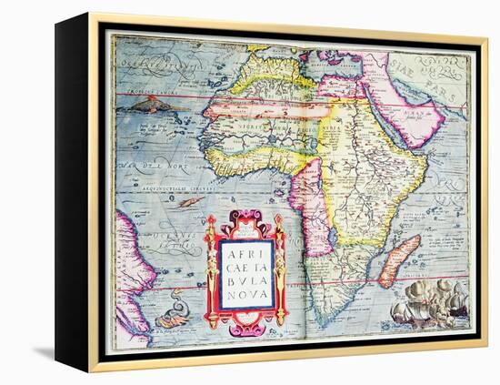 Africae Tabvla Nova, 1570-Abraham Ortelius-Framed Premier Image Canvas