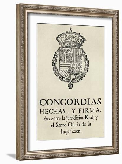 Agreement Between Members of the Inquisition at Valencia, 1568, from 'The Spanish Inquisition' by…-Spanish School-Framed Giclee Print