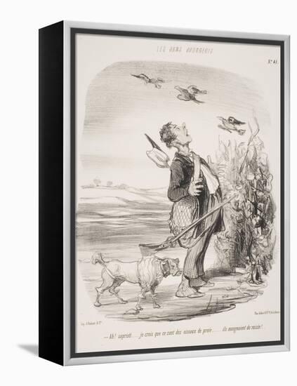 Ah! Sapristi.... Je Crois Que Ce Sont Des Oiseaux De Proie.... Ils Mangeaient Du Raisin!-Honore Daumier-Framed Premier Image Canvas