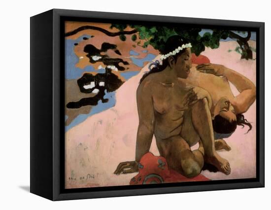 Aha Oe Feii? (Are You Jealous?), 1892-Paul Gauguin-Framed Premier Image Canvas