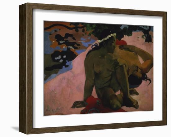 Aha Oe Feii? (Are You Jealous?) 1892-Paul Gauguin-Framed Giclee Print