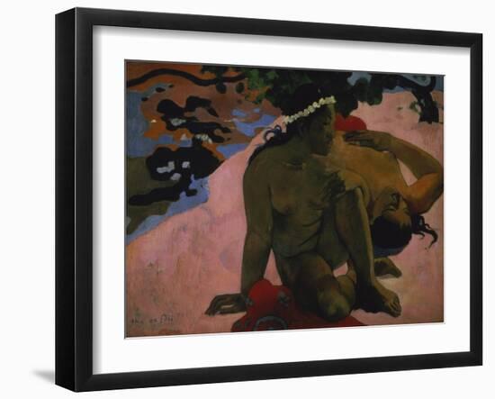 Aha Oe Feii? (Are You Jealous?) 1892-Paul Gauguin-Framed Giclee Print