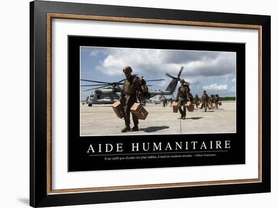 Aide Humanitaire: Citation Et Affiche D'Inspiration Et Motivation-null-Framed Photographic Print
