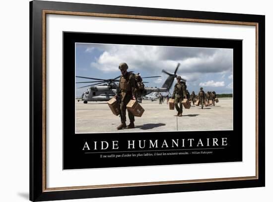 Aide Humanitaire: Citation Et Affiche D'Inspiration Et Motivation-null-Framed Photographic Print