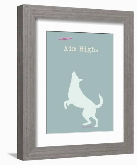 Aim High - Blue Version-Dog is Good-Framed Art Print