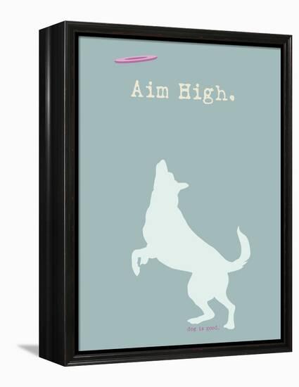 Aim High - Blue Version-Dog is Good-Framed Stretched Canvas