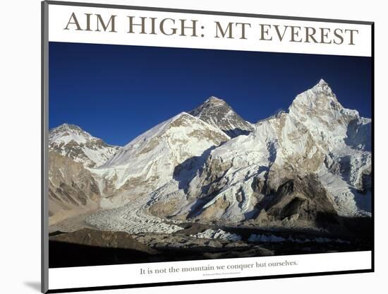 Aim High: Mt Everest-AdventureArt-Mounted Photographic Print