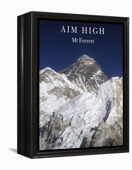 Aim High - Mt Everest-AdventureArt-Framed Premier Image Canvas