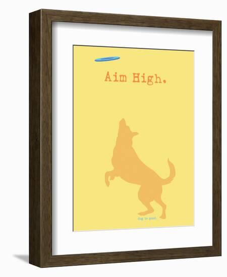 Aim High - Orange Version-Dog is Good-Framed Art Print