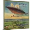 Airship Brand - Fillmore, California - Citrus Crate Label-Lantern Press-Mounted Art Print