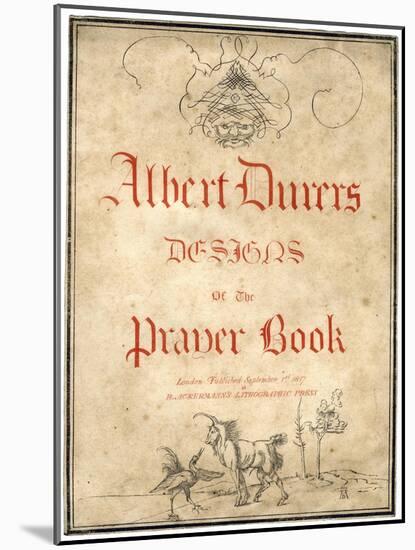 Albert Dürer's Designs for the Prayer Book, 1817-Albrecht Durer-Mounted Giclee Print