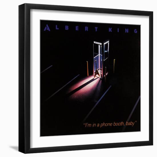 Albert King - I'm in a Phone Booth Baby-null-Framed Art Print