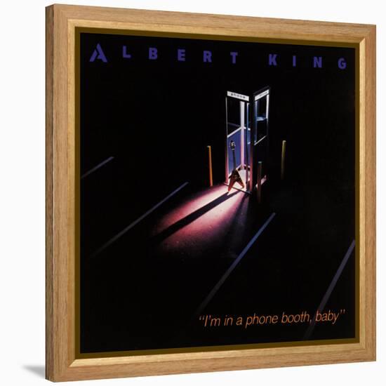 Albert King - I'm in a Phone Booth Baby-null-Framed Stretched Canvas