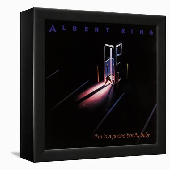 Albert King - I'm in a Phone Booth Baby-null-Framed Stretched Canvas