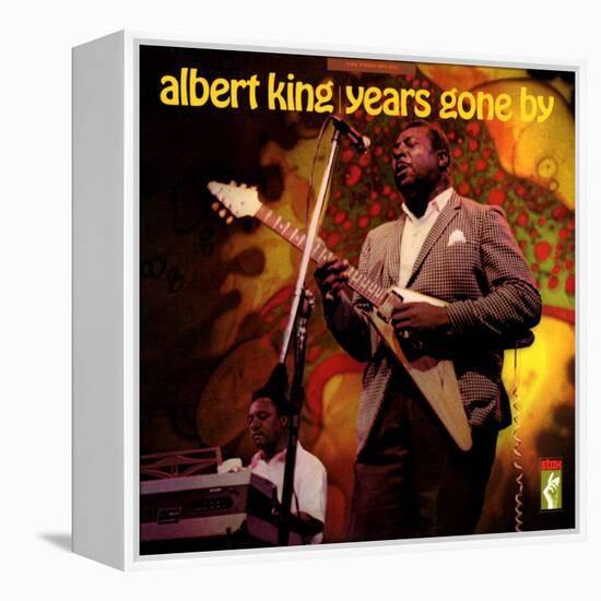 Albert King - Years Gone By-null-Framed Stretched Canvas