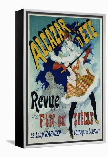 Alcazar D'Ete - Revue Fin De Siecle Cabaret Poster-Jules Chéret-Framed Premier Image Canvas