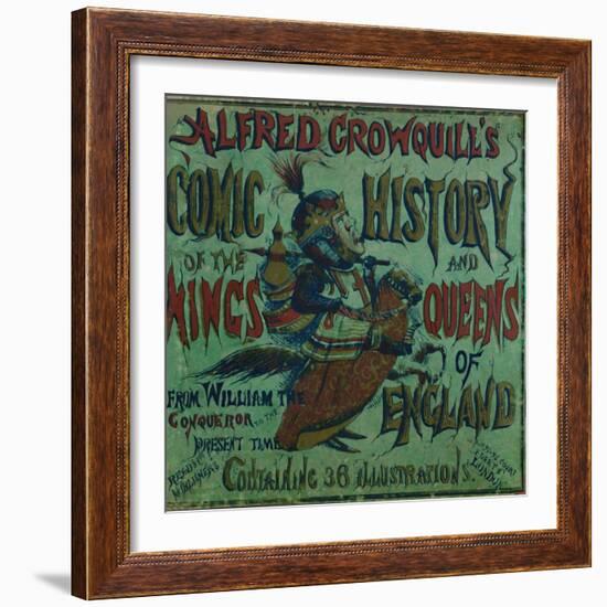 'Alfred Crowquill's Comic History of the Kings and Queens of England - front cover', 1856-Alfred Crowquill-Framed Giclee Print