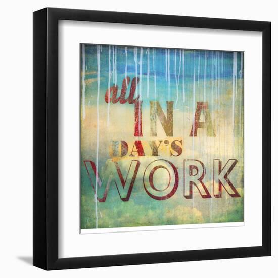 All in a Day's Work-Sloane Addison  -Framed Art Print