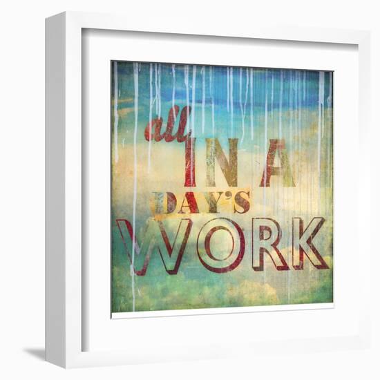 All in a Day's Work-Sloane Addison  -Framed Art Print