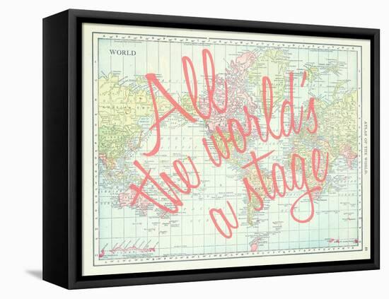 All the World's a Stage (Shakespeare) - 1913, World Map-null-Framed Premier Image Canvas