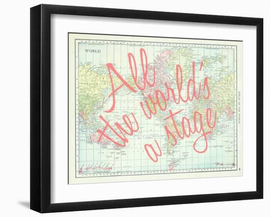 All the World's a Stage (Shakespeare) - 1913, World Map--Framed Giclee Print
