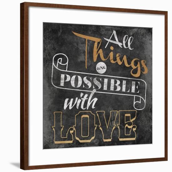 All Things are Possible with Love-Jace Grey-Framed Art Print