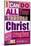 All Things Through Christ (pink)-null-Mounted Art Print