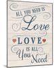 All You Need is Love-Tom Frazier-Mounted Art Print