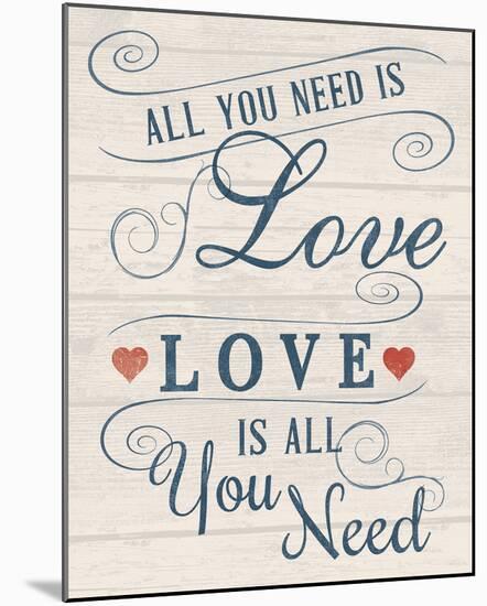 All You Need is Love-Tom Frazier-Mounted Art Print