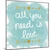 All You Need Is Love-N. Harbick-Mounted Art Print