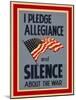 Allegiance and Silence War Poster-null-Mounted Art Print