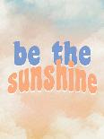 Be the Sunshine-Allen Kimberly-Art Print