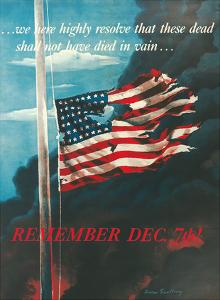 Remember December 7th!, In Remembrance of the Japanese Attack on Pearl Harbor, Honolulu, Hawaii by Allen Saalburg