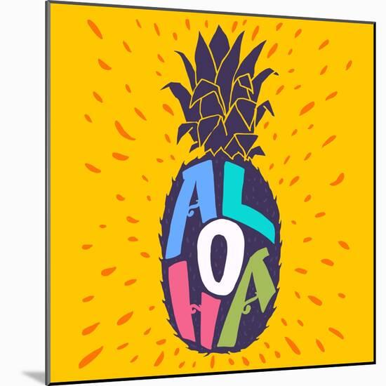 Aloha Hand Lettering in a Pineapple Silhouette. Fun Summer Typography Illustration Can Be Used As-TashaNatasha-Mounted Art Print