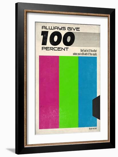 Always Give 100 Percent - VHS Tape-null-Framed Art Print