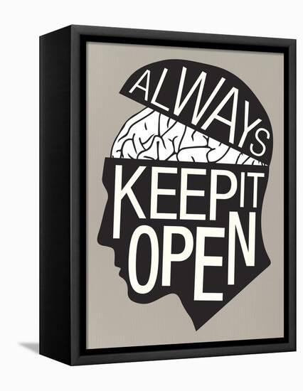 Always Keep It Open Poster-null-Framed Stretched Canvas