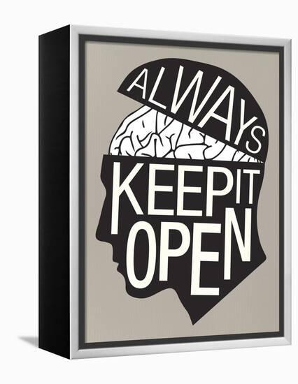 Always Keep It Open Poster-null-Framed Stretched Canvas