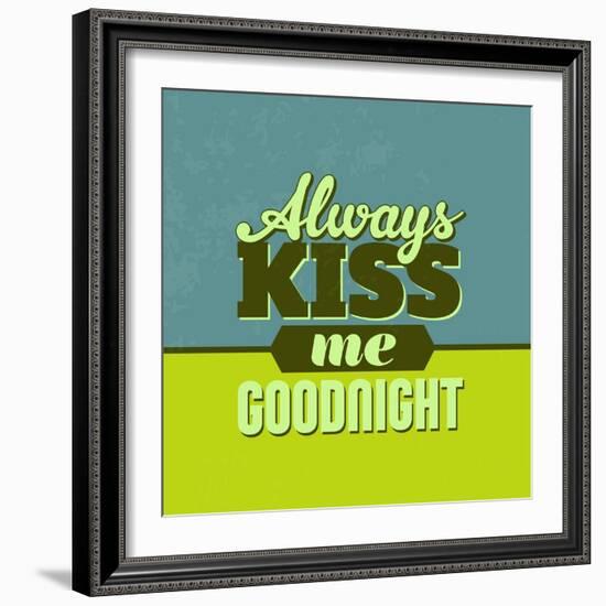 Always Kiss Me Goodnight 1-Lorand Okos-Framed Art Print