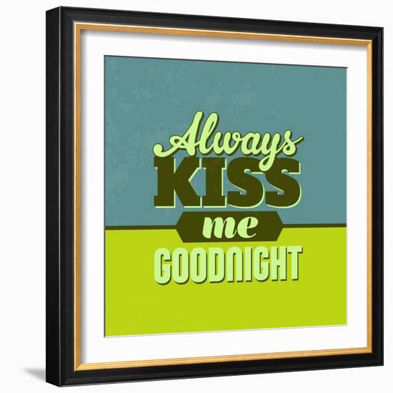 Always Kiss Me Goodnight 1-Lorand Okos-Framed Art Print