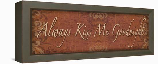 Always Kiss Me Goodnight-Todd Williams-Framed Stretched Canvas