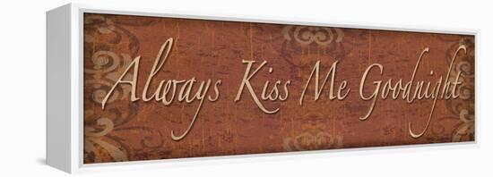 Always Kiss Me Goodnight-Todd Williams-Framed Stretched Canvas