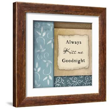 Always Kiss Me Goodnight-Jennifer Pugh-Framed Art Print