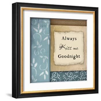 Always Kiss Me Goodnight-Jennifer Pugh-Framed Art Print