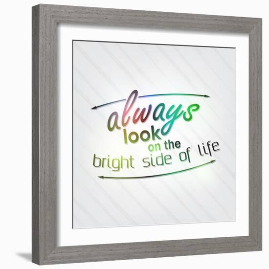 Always Look on the Bright Side of Life-maxmitzu-Framed Art Print