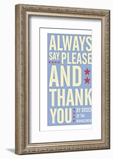 Always Say Please and Thank You-John Golden-Framed Giclee Print