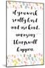 Amazing Things Will Happen-Bella Dos Santos-Mounted Art Print