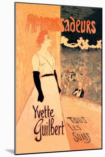 Ambassadeurs: Yvette Guilbert, Tous les Soirs, c.1894-Théophile Alexandre Steinlen-Mounted Art Print